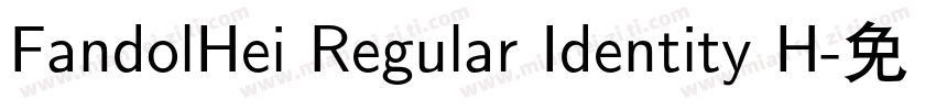 FandolHei Regular Identity H字体转换